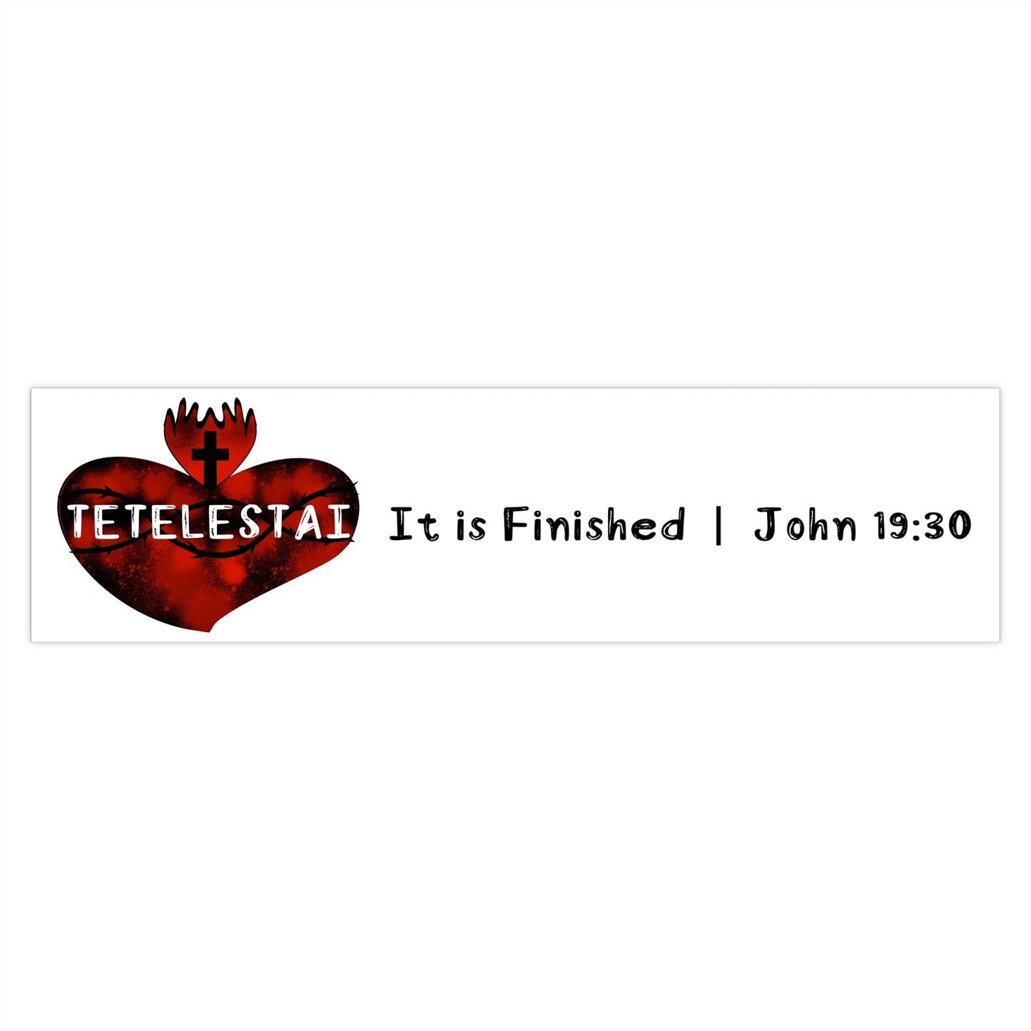 Tetelestai Bumper Stickers