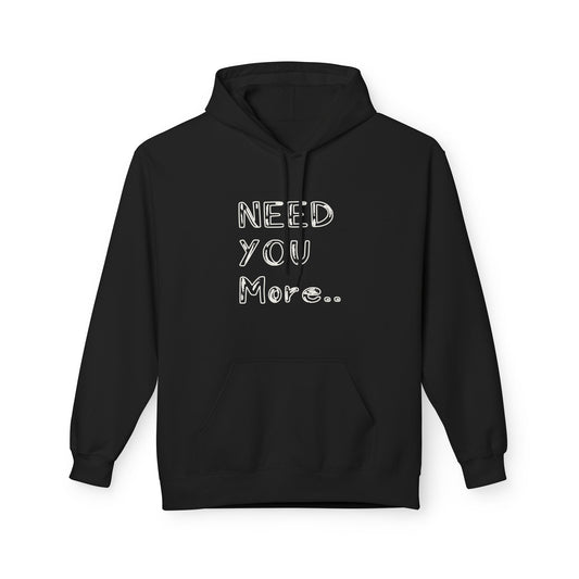 Gideon Need You More Hoodie