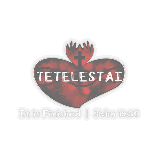 Tetelestai Kiss-Cut Stickers
